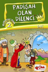 Padişah Olan Dilenci - Kıssadan Hisse 2 - Çilek Kitaplar