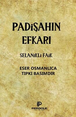 Padişahın Efkarı - 1