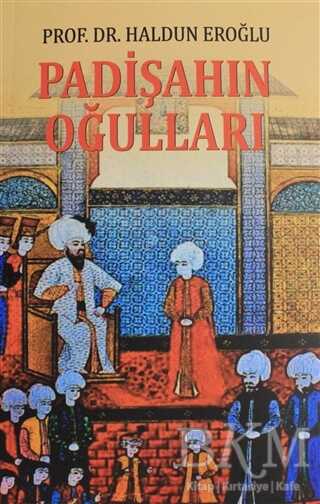 Padişahın Oğulları - Berikan Yayınevi