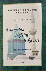 Padişahla Nefsinin Hikayesi - Safa Yayın Dağıtım