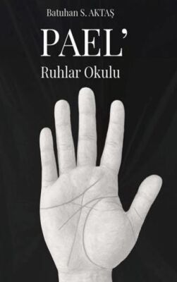 Pael’ - Ruhlar Okulu - 1
