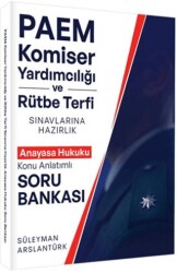 PAEM Komiser Yardımcılığı ve Rütbe Terfii Sınavlarına Hazırlık Anayasa Hukuku Konu Anlatımlı Soru Ba - Süleyman Arslantürk