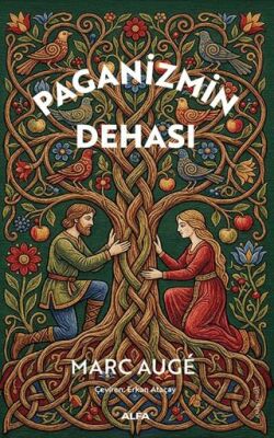 Paganizmin Dehası - 1