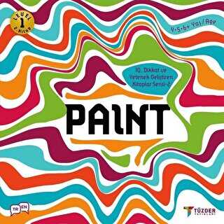 Paint - IQ Dikkat ve Yetenek Geliştiren Kitaplar Serisi 2 Level 1 - TÜZDER Yayınları