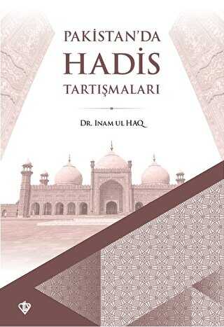 Pakistan`da Hadis Tartışmaları - 1