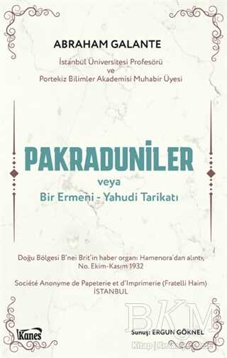 Pakraduniler veya Bir Ermeni-Yahudi Tarikatı - Kanes Yayınları