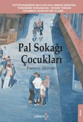 Pal Sokağı Çocukları - Yakamoz Yayınevi