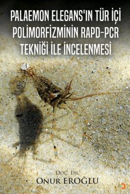 Palaemon Elegans’ın Tür İçi Polinorfizminin Rapd-Pcr Tekniği ile İncelenmesi - 1
