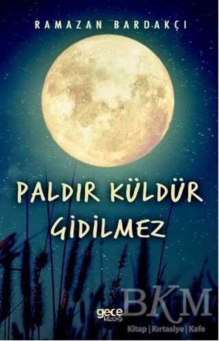 Paldır Küldür Gidilmez - 1