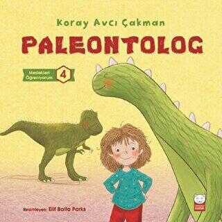 Paleontolog - Meslekleri Öğreniyorum 4
