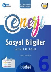 6. Sınıf Enerji Sosyal Bilgiler Soru Kitabı - Palme Yayınları