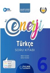 6. Sınıf Enerji Türkçe Soru Kitabı - Palme Yayınları