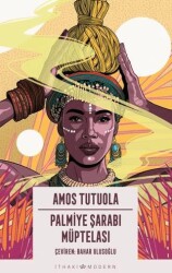 Palmiye Şarabı Müptelası - İthaki Yayınları