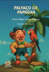 Palyaço ile Papağan - Eğiten Kitap