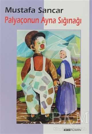 Palyaçonun Ayna Sığınağı - Kora Yayın