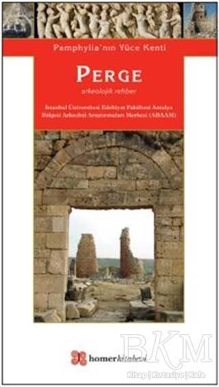 Pamphylia’nın Yüce Kenti Perge - Homer Kitabevi