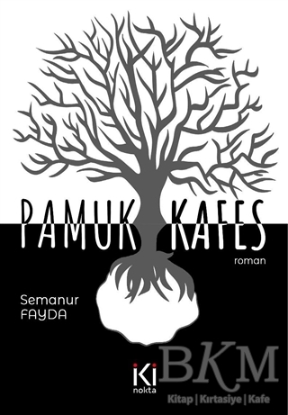 Pamuk Kafes - İki Nokta Kitabevi