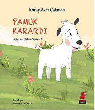 Pamuk Karardı - Değerler Eğitimi Serisi - 8 - Kırmızı Kedi Çocuk