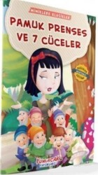 Pamuk Prenses ve 7 Cüceler - Miniklere Klasikler - Yumurcak Yayınları