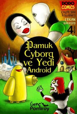 Pamuk Syborg ve Yedi Android - 1