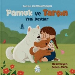 Pamuk ve Tarçın - Yeni Dostlar - Mahlas Çocuk Yayınları