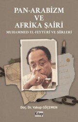 Pan Arabizm ve Afrika Şairi - Kitap Dünyası Yayınları