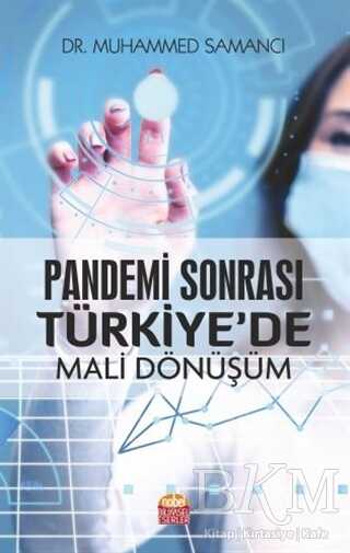 Pandemi Sonrası Türkiye`de Mali Dönüşüm - 1