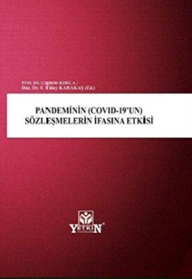 Pandeminin Covid-19`un Sözleşmelerin İfasına Etkisi - 1