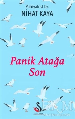 Panik Atağa Son - Siyah Kuğu Yayınları