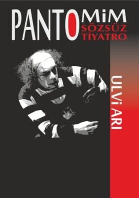 Pantomim Sözsüz Tiyatro - 1