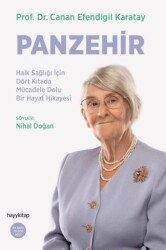 Panzehir- Halk Sağlığı İçin Dört Kıtada Mücadele Dolu Bir Hayat Hikayesi - Hayykitap