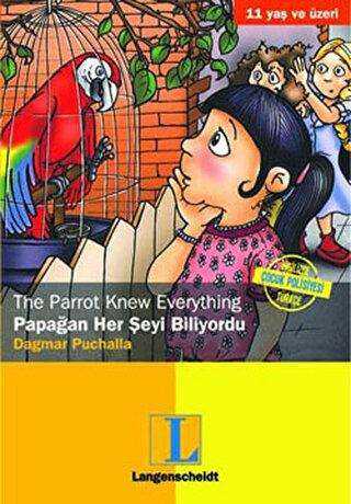 Papağan Her Şeyi Biliyordu - The Parrot Knew Everything