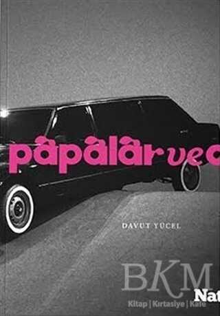 Papalar ve Otomobilleri - Natama Yayınları