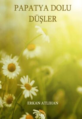 Papatya Dolu Düşler - 1