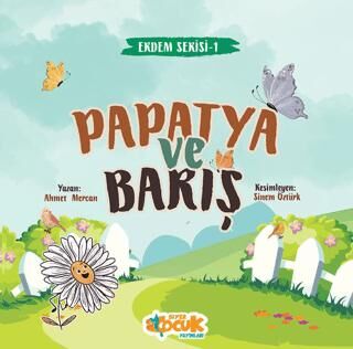 Papatya ve Barış - 1