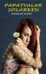 Papatyalar Solarken - Elephant Yayınları
