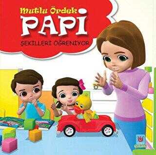 Papi Şekilleri Öğreniyor - Mutlu Ördek - Tedev Yayınları