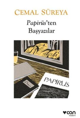 Papirüs`ten Başyazılar: Düzyazılar - 1