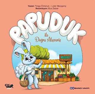 Papuduk ile Doğru Alışveriş - Tekir Kitap