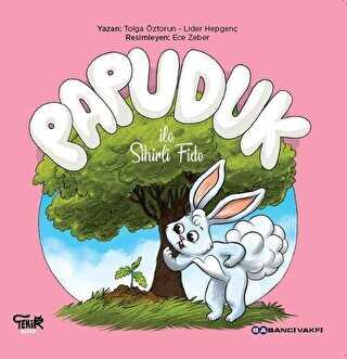 Papuduk ile Sihirli Fide - Tekir Kitap