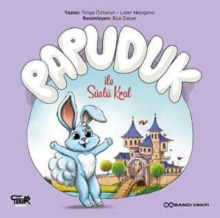 Papuduk ile Süslü Kral - Tekir Kitap