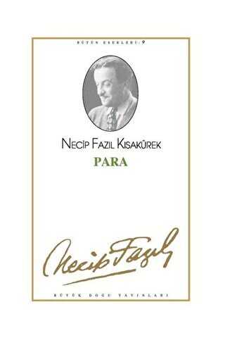 Para : 9 - Necip Fazıl Bütün Eserleri - Büyük Doğu Yayınları