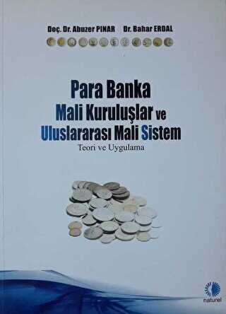 Para Banka Mali Kuruluşlar ve Uluslararası Mali Sistem Teori Uygulama