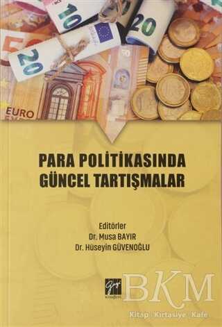 Para Politikasında Güncel Tartışmalar - 1