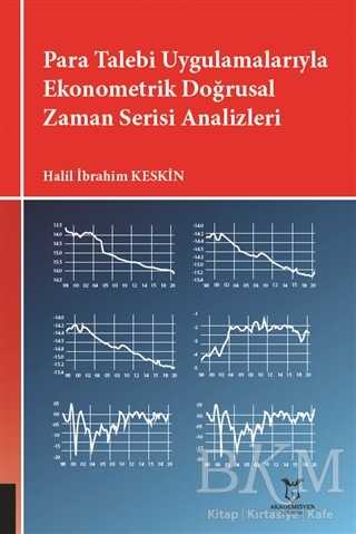 Para Talebi Uygulamalarıyla Ekonometrik Doğrusal Zaman Serisi Analizleri - 1
