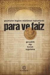 Para ve Faiz - Geçmişten Bugüne Müslüman Toplumlarda - Kuramer Yayınları