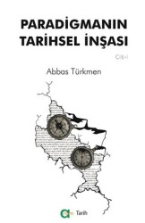 Paradigmanın Tarihsel İnşası - Aram Yayınları