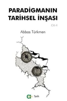 Paradigmanın Tarihsel İnşası 2. Cilt - 1