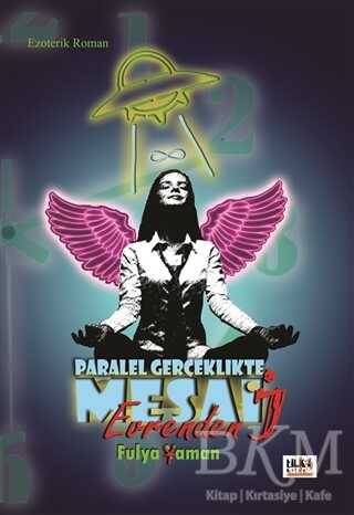Paralel Gerçeklikte Mesai - Tilki Kitap