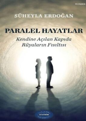 Paralel Hayatlar - 1